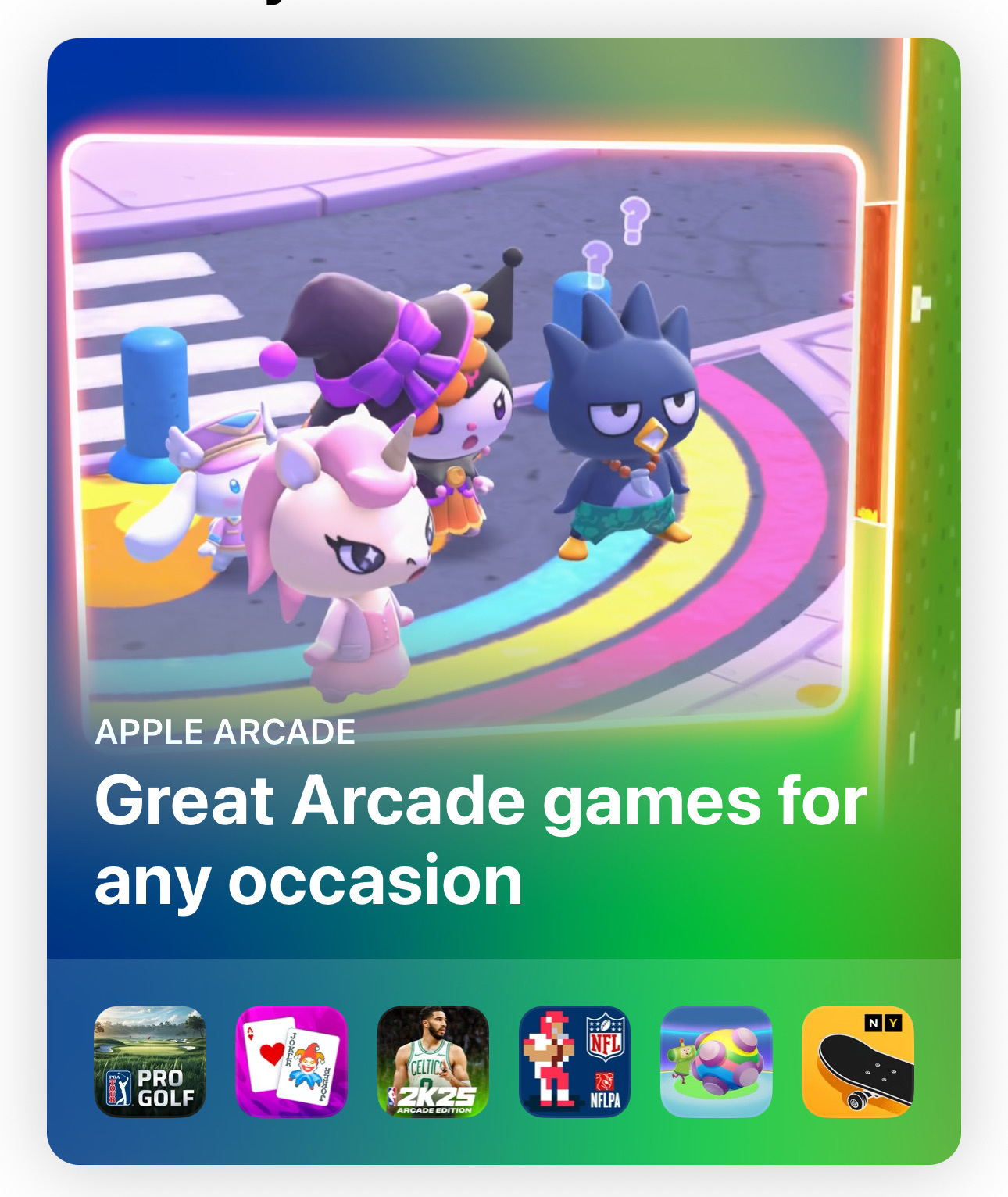 Advertisement in Apple Arcade which reads - great arcade games for any occasion 