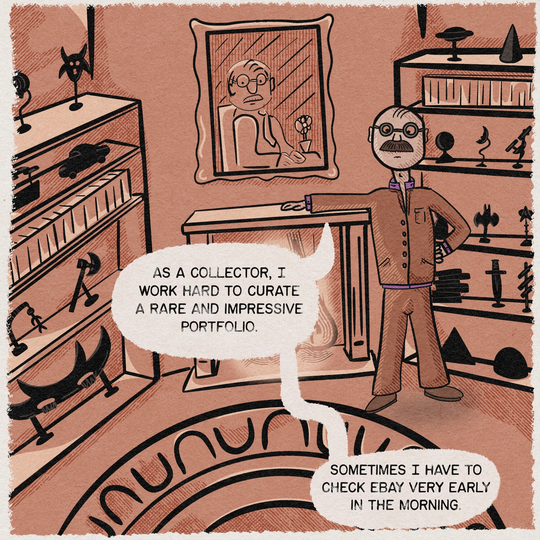 A collector stands in a room filled with various artifacts and a framed picture, mentioning the challenges of curating a rare and impressive portfolio, and noting the need to check eBay early in the morning.